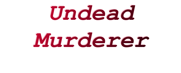 Undead Murderer